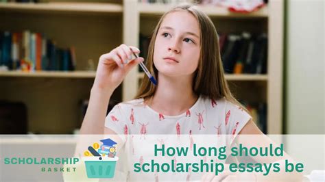 how long should a scholarship essay be: Navigating the Length to Impress and Convey Your Worth