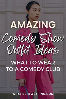 night outfits what to wear to a comedy show How do you balance comfort with style when choosing attire for a night out at a comedy club?